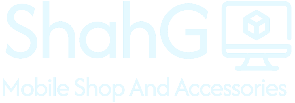 Shah G Mobile Shop and Accessories